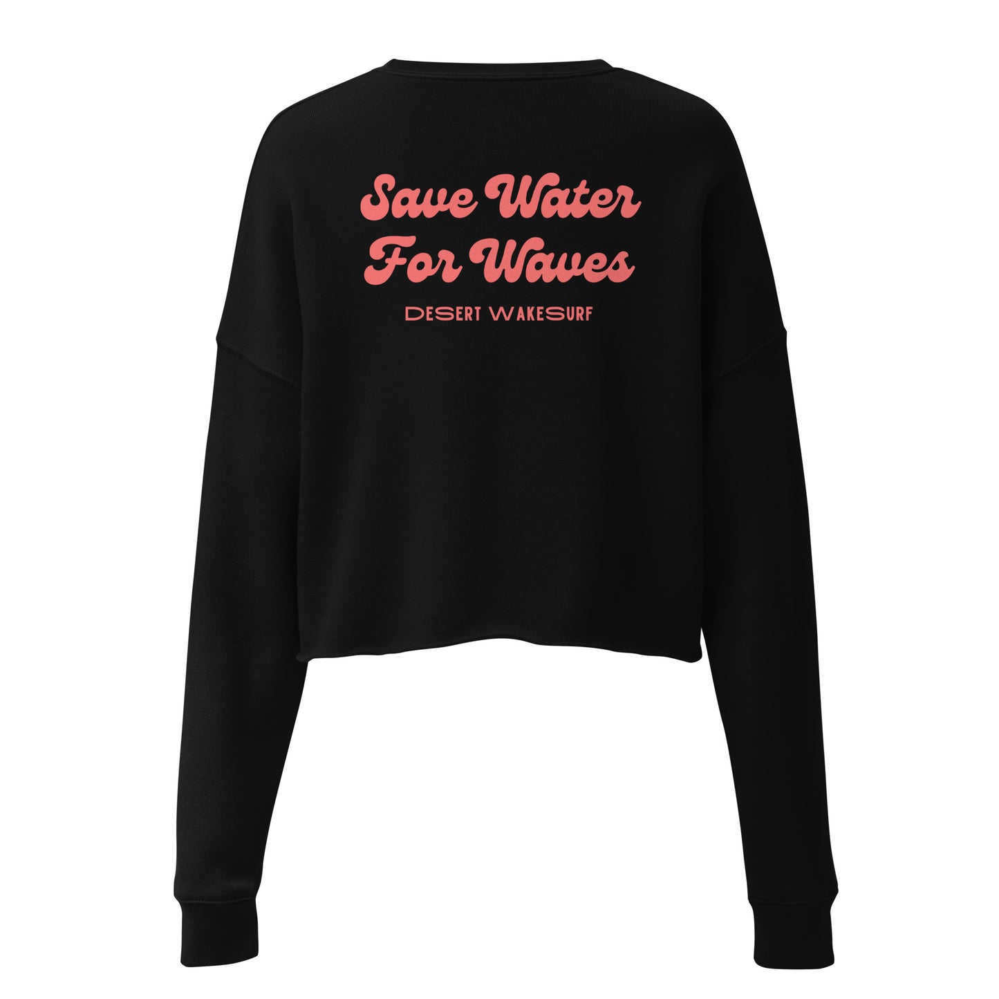 Save Water For Waves Women's Crop Sweatshirt