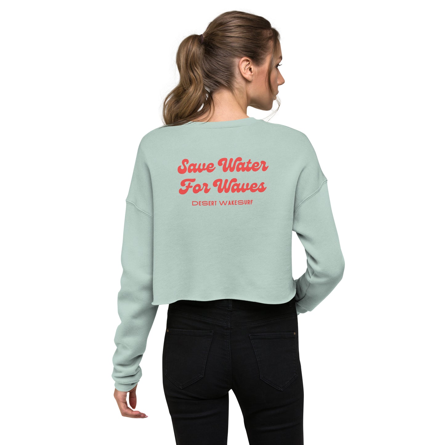 Save Water For Waves Women's Crop Sweatshirt